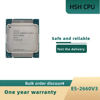 Intel Xeon CPU E5-2660V3 SR1XR jaoks X99 DDR4 RAM 2.60 GHz, 10-Südamikud 25M LGA2011-3 E5-2660 protsessor V3 E5 2660V3 E5 2660 V3