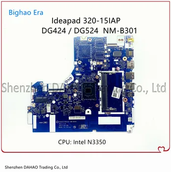 Lenovo Ideapad 320-15IAP Sülearvuti Emaplaadi DG424 DG524 NM-B301 Emaplaadi Koos N3350/N3450 CPU 5B20P20644 5B20P20648 DDR3L